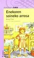 Cover image for ENEKOREN SOINEKO ARROSA - ZUBIA