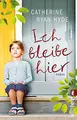 Cover image for Ich bleibe hier