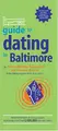 Cover image for The It's Just Lunch Guide to Dating in Baltimore (It's Just Lunch Guides)