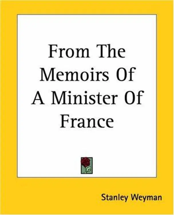 From The Memoirs Of A Minister Of France cover