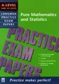 Cover image for A-level Pure Mathematics and Statistics (Longman Practice Exam Papers)
