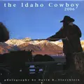 Cover image for The 2006 Idaho Cowboy Calendar