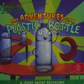 Cover image for The adventures of a plastic bottle