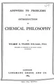Cover image for Introduction to the study of chemical philosophy. (Text-books of sci.). [With] Answers to problems
