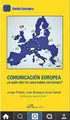 Cover image for Comunicación europea. ¿A quién doy like para hablar con Europa?