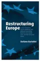 Cover image for Restructuring Europe