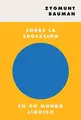 Cover image for Sobre la educación en un mundo líquido