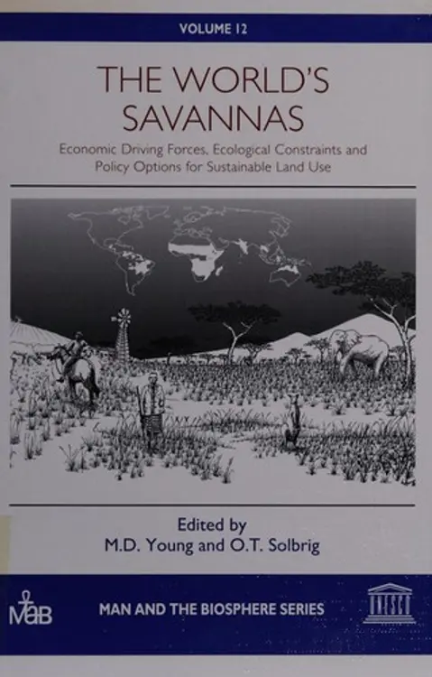 World of Savannas: Economic Driving Force, Ecological Constraints and Policy (Man and the Biosphere Series) cover