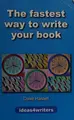 Cover image for The fastest way to write your book