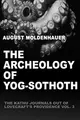 Cover image for The Archeology of Yog-Sothoth