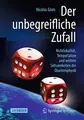 Cover image for Der unbegreifliche Zufall