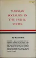 Cover image for Marxian socialism in the United States.