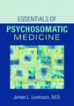 Cover image for Essentials of Psychosomatic Medicine