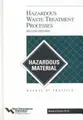 Cover image for Hazardous Waste Treatment Processes (Manual of Practice. Fd, No. 18.)