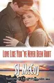 Cover image for Love Like You've Never Been Hurt