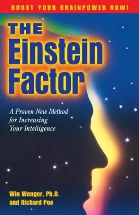 The Einstein factor: a proven new method for increasing your intelligence cover