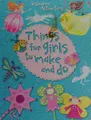 Cover image for Things for girls to make and do