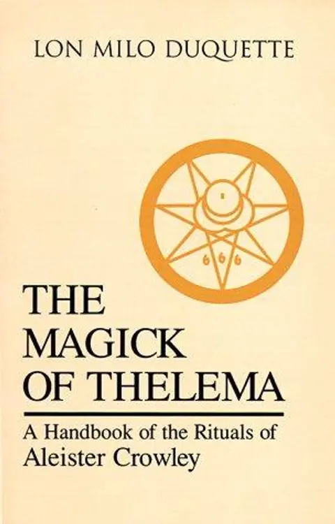 The Magick of Thelema: A Handbook of the Rituals of Aleister Crowley cover