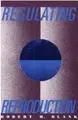 Cover image for Regulating reproduction.