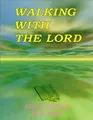 Cover image for Walking With The Lord A Christian Devotional