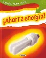 Cover image for ¡Ahorra energía! / Save energy! (Ecología para niños / Ecology for Children) (Spanish Edition)