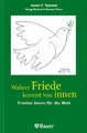 Cover image for Wahrer Friede kommt von innen.