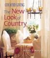 Cover image for Country Living The New Look of Country