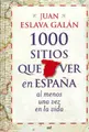 Cover image for 1000 sitios que ver en España al menos una vez en la vida
