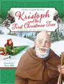 Cover image for Kristoph and the First Christmas Tree