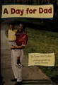Cover image for Day for Dad (Leveled Reader 15A, Genre:Photo Essay)