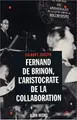 Cover image for Fernand de Brinon, l'aristocrate de la collaboration