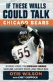 Cover image for If These Walls Could Talk : Chicago Bears