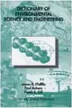 Cover image for Dictionary of environmental science and engineering