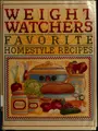 Cover image for Weight Watchers favorite homestyle recipes.