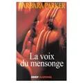 Cover image for La Voix du mensonge