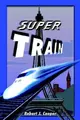 Cover image for Super Train