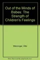 Cover image for Out of the minds of babes