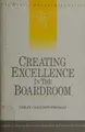 Cover image for Creating excellence in the boardroom