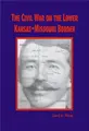 Cover image for The Civil War on the lower Kansas-Missouri border