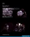Cover image for In silent conversation with Ingmar Bergman