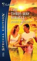 Cover image for The Three-Way Miracle (Silhouette Special Edition No. 1733) (Silhouette Special Edition)