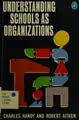Cover image for Understanding schools as organizations