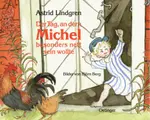 Cover image for Der Tag, an dem Michel besonders nett sein wollte.