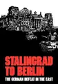 Cover image for Stalingrad to Berlin