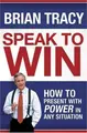 Cover image for Speak to Win