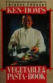 Cover image for Ken Hom's Vegetable and Pasta Book