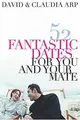 Cover image for 52 Fantastic Dates for You and Your Mate