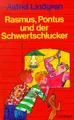 Cover image for Rasmus, Pontus und der Schwertschlucker. ( Ab 10 J.).