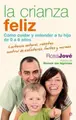 Cover image for La crianza feliz