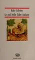 Cover image for Le piu belle fiabe itali